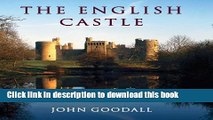 Read Book The English Castle: 1066-1650 (The Paul Mellon Centre for Studies in British Art) ebook