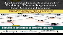 Read Information Security Policy Development for Compliance: ISO/IEC 27001, NIST SP 800-53, HIPAA