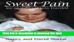 Download Sweet Pain: Joy on the Road Less Traveled  Ebook Free