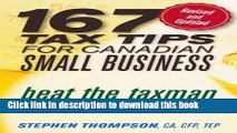 Read 167 Tax Tips for Canadian Small Business: Beat the Taxman to Keep More Money in Your