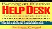 PDF Running an Effective Help Desk: Planning, Implementing, Marketing, Automating, Improving,