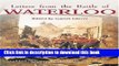 Download Letters from the Battle of Waterloo: Unpublished Correspondence by Allied Officers from