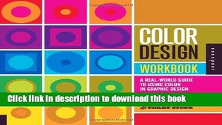 Download Book Color Design Workbook: A Real-World Guide to Using Color in Graphic Design PDF Online