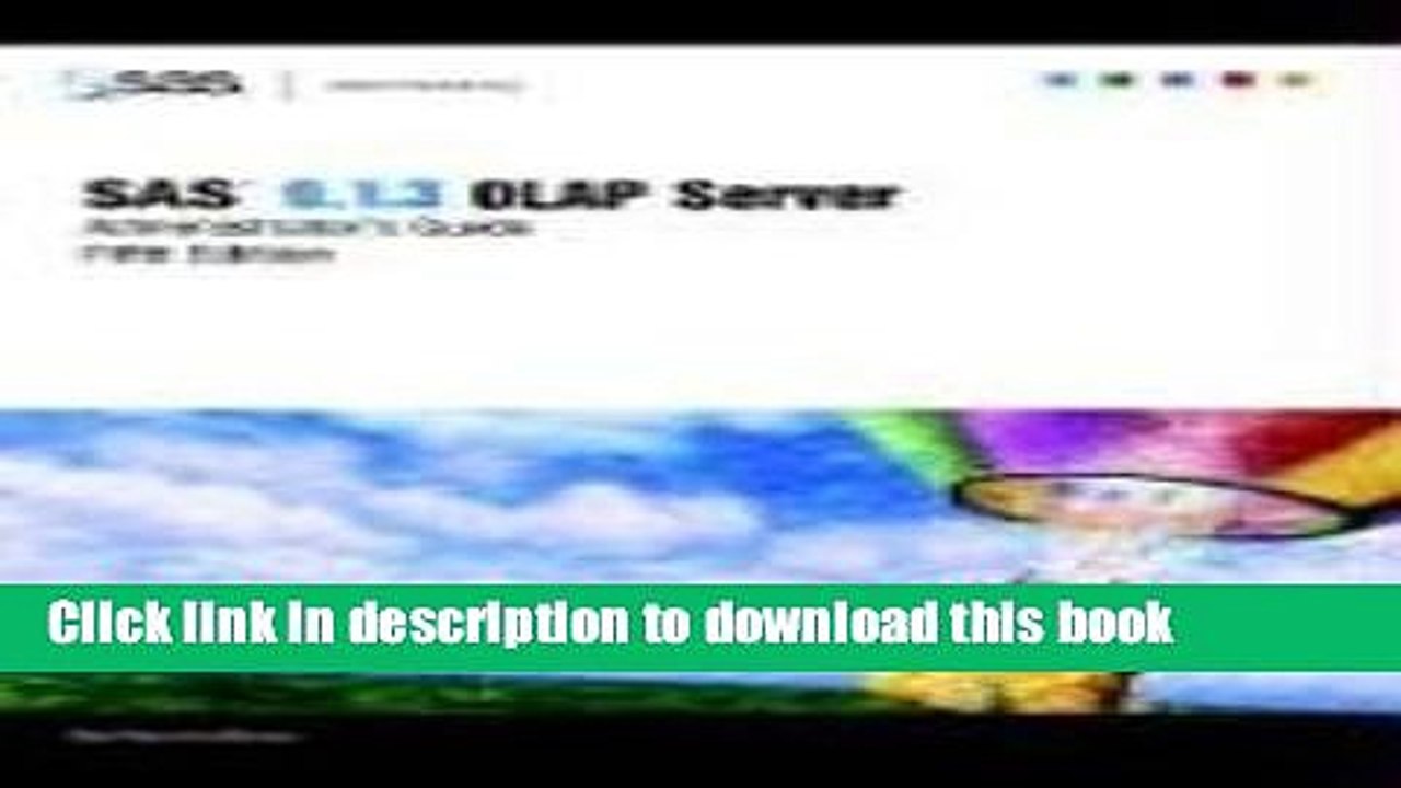 Download SAS(R) 9.1.3 OLAP Server: Administrator s Guide, Fifth Edition Free Books