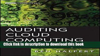 Read Books Auditing Cloud Computing: A Security and Privacy Guide E-Book Free