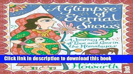 Download A Glimpse of Eternal Snows (Bradt Travel Guides (Travel Literature))  Read Online