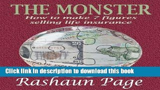 Read The Monster -How to make 7 figures selling life insurance  PDF Online