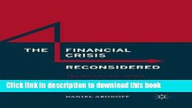 Read Books The Financial Crisis Reconsidered: The Mercantilist Origin of Secular Stagnation and