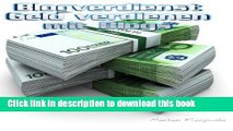 Read Blogverdienst - Geld verdienen mit Blogs (German Edition) Ebook Online