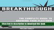 Read Breakthrough: The Complete Guide to Growing Your Platform   Blogging Your Way to a Full-Time