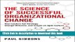 Read Book The Science of Successful Organizational Change: How Leaders Set Strategy, Change