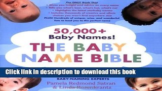 Read The Baby Name Bible: The Ultimate Guide By America s Baby-Naming Experts  Ebook Free