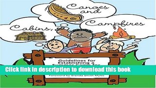 Read Cabins, Canoes and Campfires: Guidelines for Establishing a Camp for Children with Autism