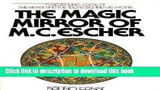 Download Book The Magic Mirror of M. C. Escher Ebook PDF