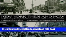 [PDF] New York Then and Now: 83 Manhatten Sites Photographed in the Past and Present (New York