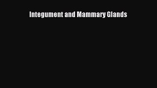 Read Integument and Mammary Glands Ebook Free