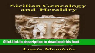 Read|Download} Sicilian Genealogy and Heraldry PDF Online
