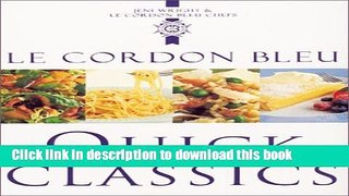 Read Books Le Cordon Bleu: Quick Classics PDF Free