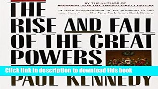 Download Books The Rise and Fall of the Great Powers Ebook PDF