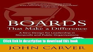 Read Books Boards That Make a Difference: A New Design for Leadership in Nonprofit and Public