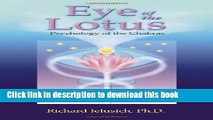 Read Books Eye of the Lotus: Psychology of the Chakras ebook textbooks