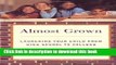 Download Almost Grown: Launching Your Child from High School to College  Ebook Online