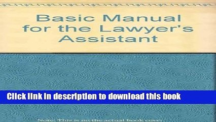 [PDF]  Basic Manual for the Lawyer s Assistant  [Download] Online