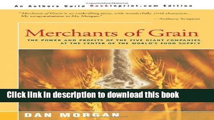 Read Books Merchants of Grain: The Power and Profits of the Five Giant Companies at the Center of