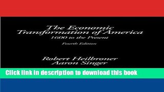 Read Books The Economic Transformation of America: 1600 to the Present, 4th Edition ebook textbooks