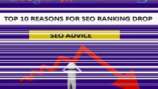 Top 10 reasons for sudden ranking drops – SEO Advice