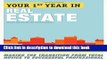 Read Your First Year in Real Estate, 2nd Ed.: Making the Transition from Total Novice to