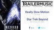 Star Trek Beyond - Be Ready TV Spot Exclusive Music (Really Slow Motion - Rocket)