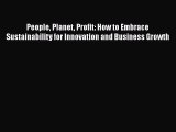 READ book  People Planet Profit: How to Embrace Sustainability for Innovation and Business