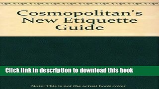 Read Cosmopolitan s New Etiquette Guide Ebook Free