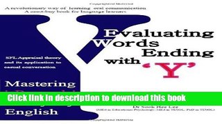 Read Evaluating Words Ending with  y : Mastering  Real  Everyday English Ebook Free