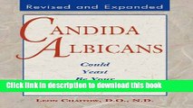 Read Candida Albicans: Could Yeast Be Your Problem?  Ebook Free