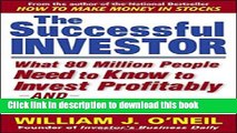 Read Books The Successful Investor: What 80 Million People Need to Know to Invest Profitably and
