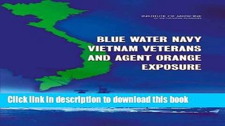 Read Blue Water Navy Vietnam Veterans and Agent Orange Exposure PDF Free