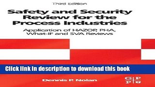 Read Books Safety and Security Review for the Process Industries, Third Edition: Application of
