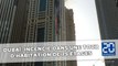 Dubaï: Un incendie ravage une tour d'habitation de 75 étages