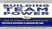 Read Books Building Team Power: How to Unleash the Collaborative Genius of Teams for Increased