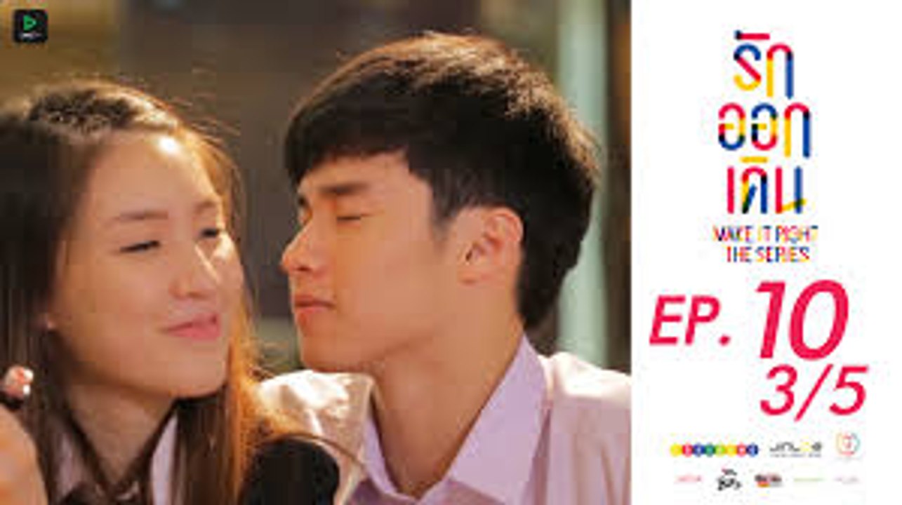 Make It Right The Series Episode 10 Partie 3-5 VOSTFR
