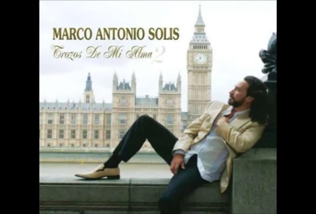 Marco Antonio Solís - Extrañándote