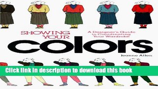 Read Book Showing Your Colors: A Designer s Guide to Coordinating Your Wardrobe ebook textbooks