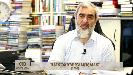 2) Hâin Darbe Kalkışması (2/10) - Nureddin YILDIZ - Sosyal Doku Vakfı