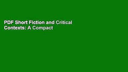 PDF Short Fiction and Critical Contexts: A Compact Reader  EBook