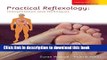 Read Practical Reflexology: Interpretation and Techniques (Massage Therapy)  PDF Online