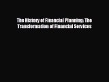 Read hereThe History of Financial Planning: The Transformation of Financial Services