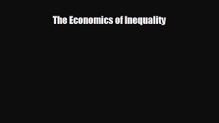 Popular book The Economics of Inequality