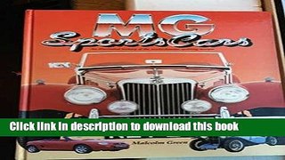 Read Book Mg Sports Cars: An Illustrated History of the World-Famous Sporting Marque E-Book Download